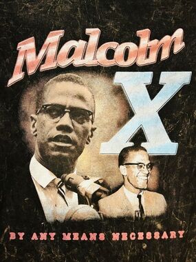 MALCOLM X graphic tee - BY ANY MEANS NECESSARY
